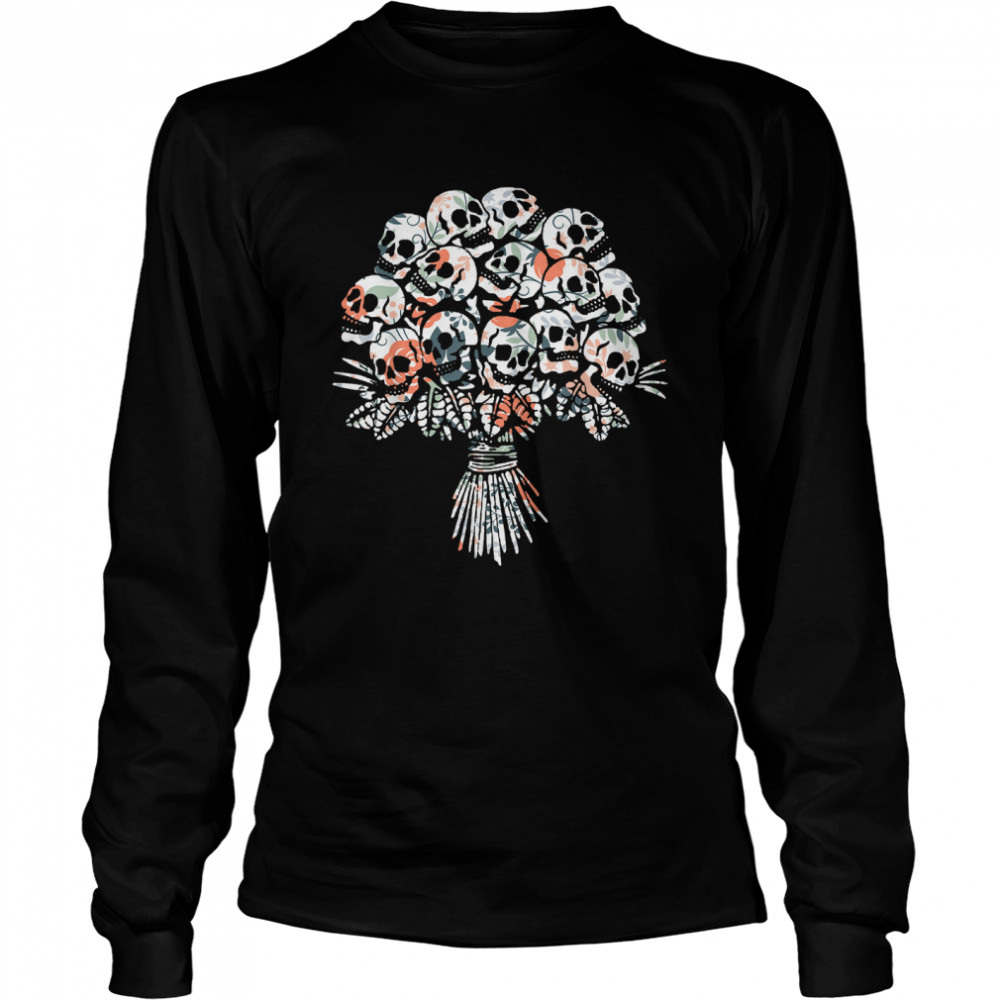 Flower made of skulls - skull flowers for women wife T- Long Sleeved T-shirt