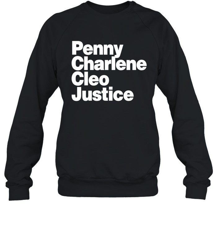Penny Charlene Cleo Justice s Unisex Sweatshirt