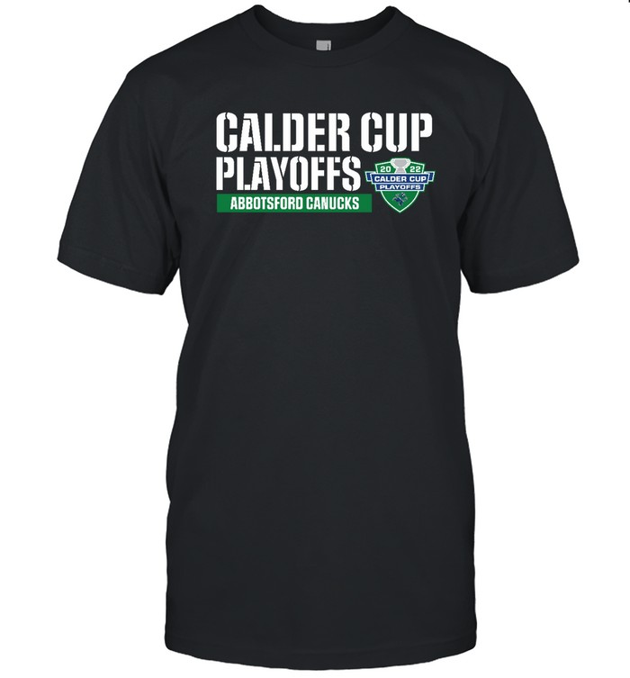 Abbotsford Canucks 2022 Calder Cup Playoffs Tradition Adult Pullover Shirt