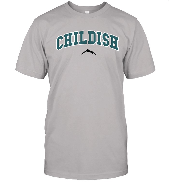 Childish T Shirt