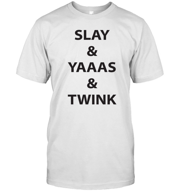 Slay Yaaas Twink T  Classic Men's T-shirt