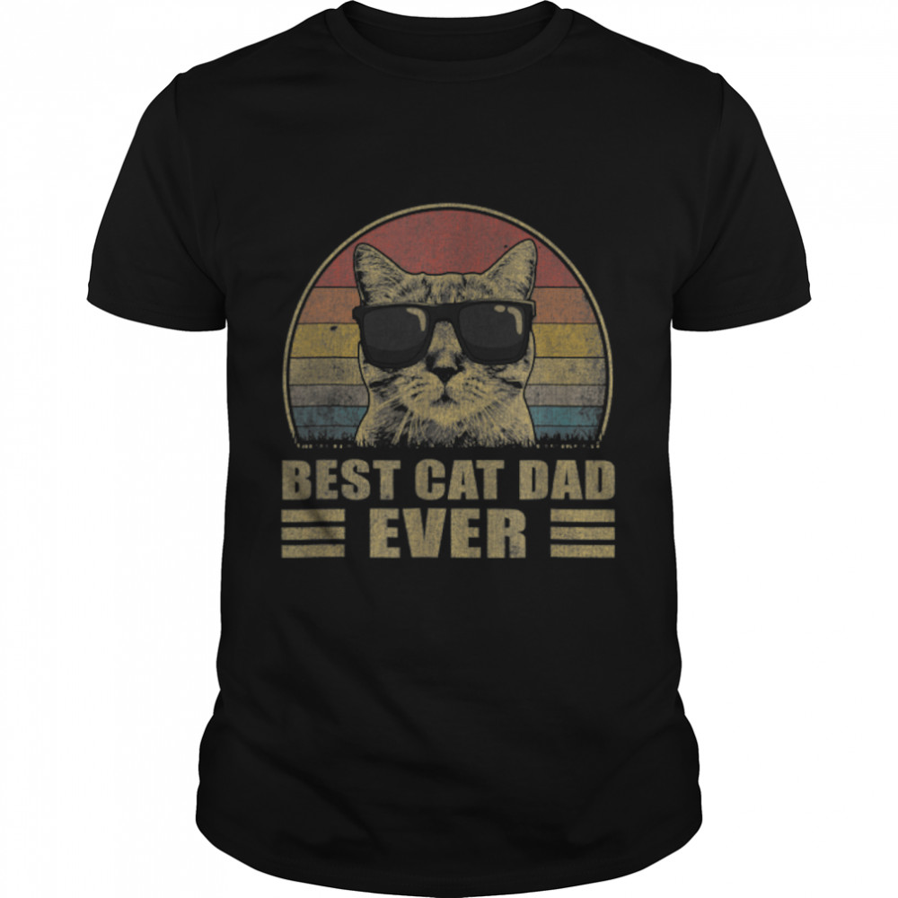 Best Cat Dad Ever Bump Fit Father's Day Gift Daddy For Men T-Shirt B0B38DBL9P
