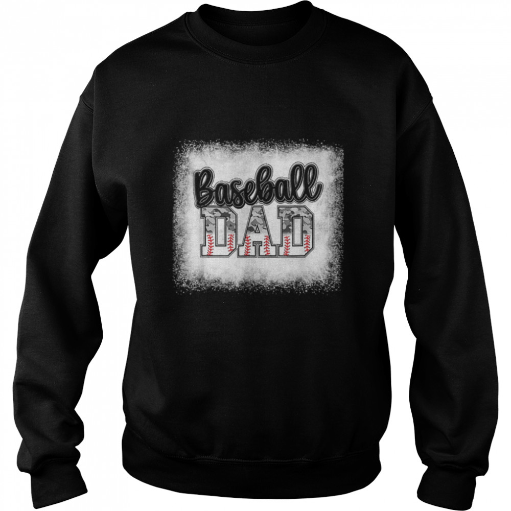 Bleached Baseball Dad Camo Print Funny Dad Fathers Day Gift T- B0B38FKFX3 Unisex Sweatshirt