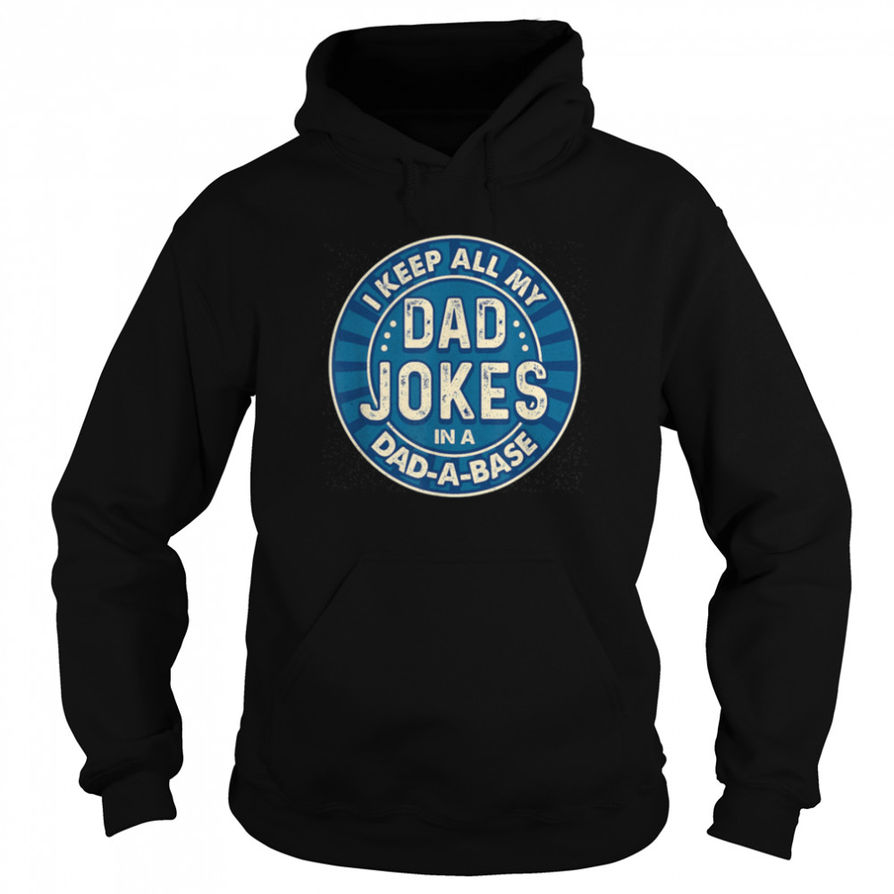 Dad s For Men Fathers Day s For Dad Jokes Funny T- B0B363Z1J9 Unisex Hoodie
