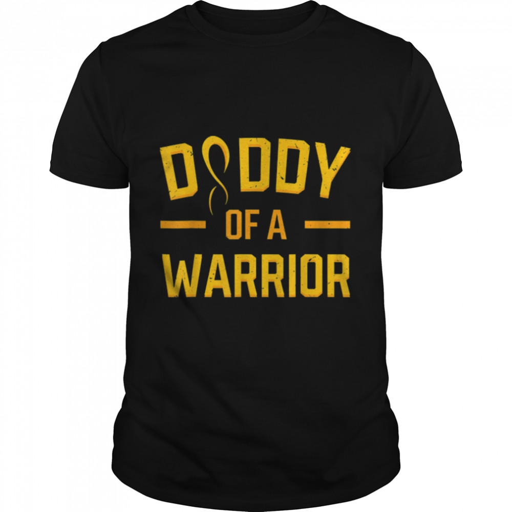 Daddy Of A Warrior Childhood Cancer Medulloblastoma Father T- B0B364M9P4 Classic Men's T-shirt