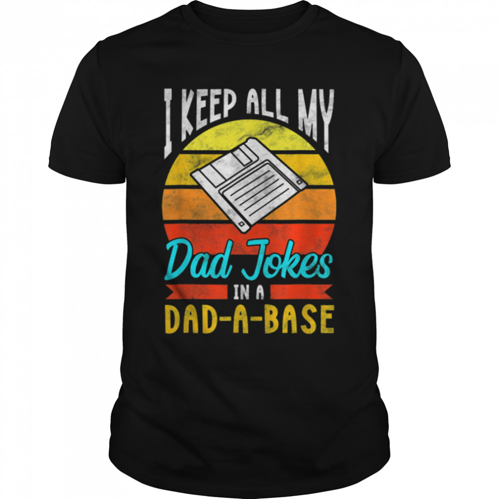 Fathers Day Shirts For Dad Jokes Funny Dad Shirts For Men T-Shirt B0B38Fphrj