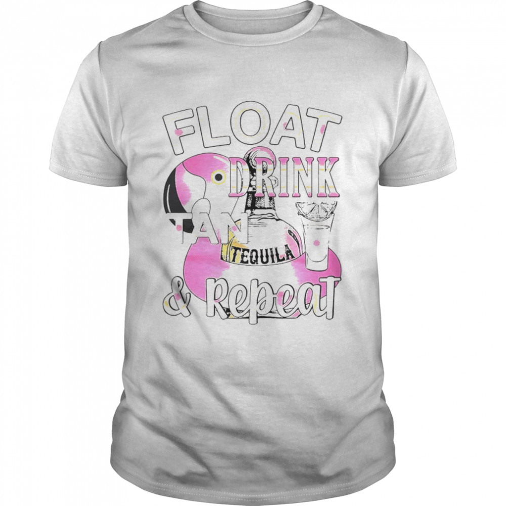 Flamingo Tequila Float Drink Tan And Repeat Shirt