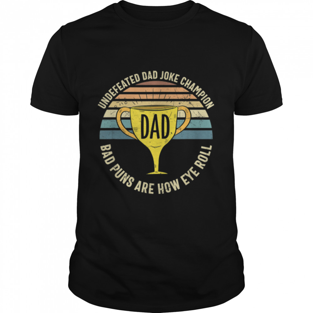 funny fathers day greatest best dad daddy father daughter T-Shirt B0B35ZZCZ6