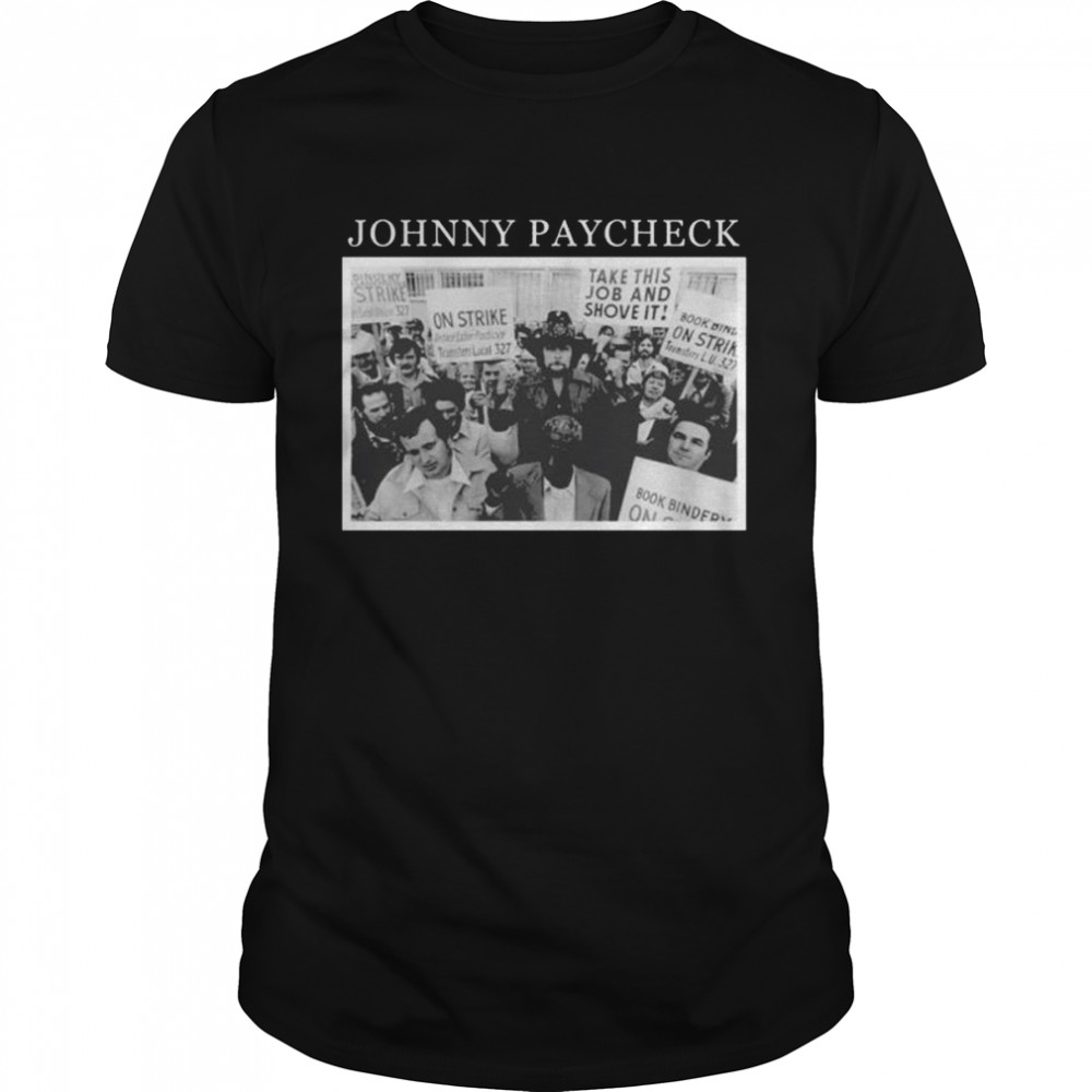 Johnny paycheck shirt