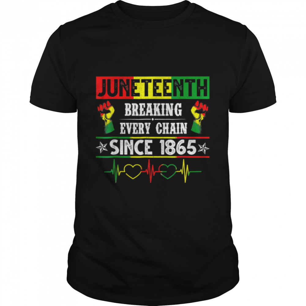Juneteenth Breaking Every Chain 1865 Black History Outfit T-Shirt B0B35Rpvsw