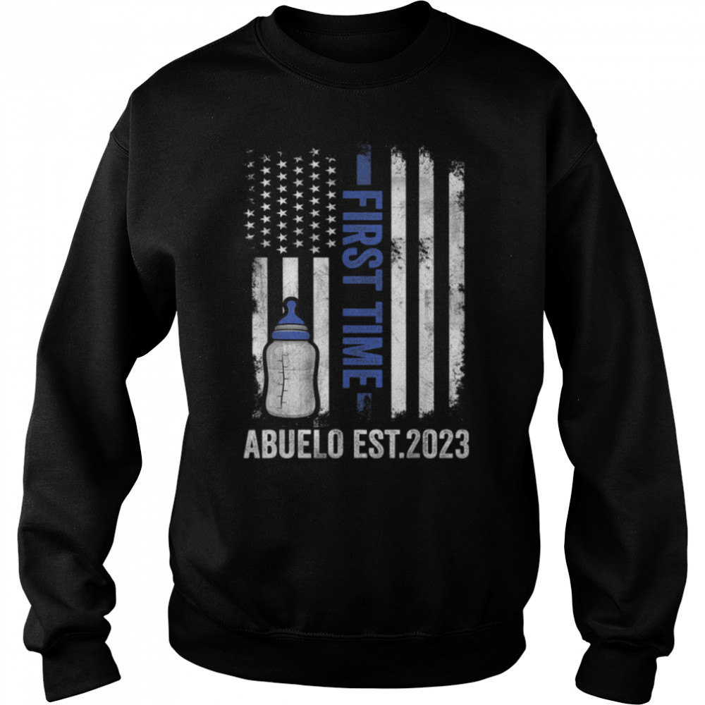 Mens First Time Abuelo Est 2023  Fathers Day T- B0B35Z7V48 Unisex Sweatshirt