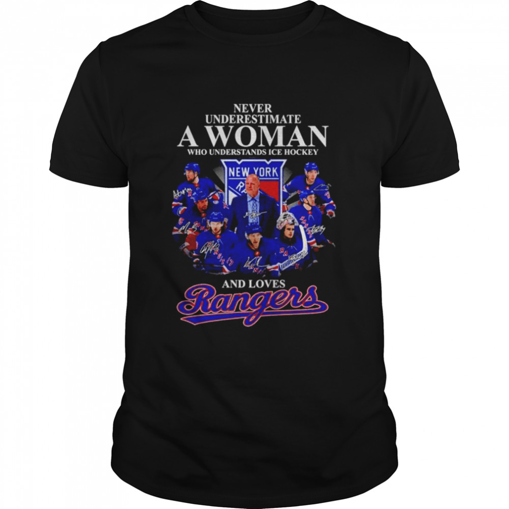 Never Underestimate A Woman Who Understands Ice Hockey And Loves New York Rangers Signatures Unisex T-Shirt