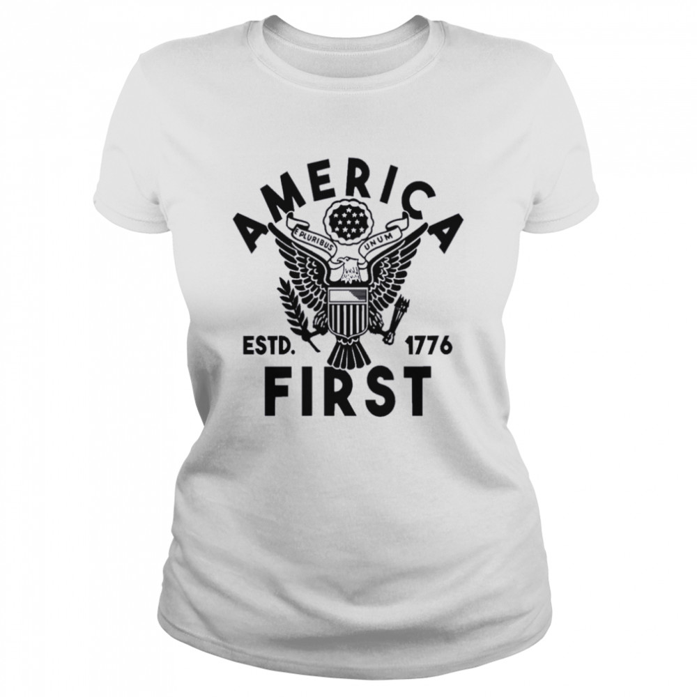 Patriotic America First Est 1776  Classic Women's T-shirt