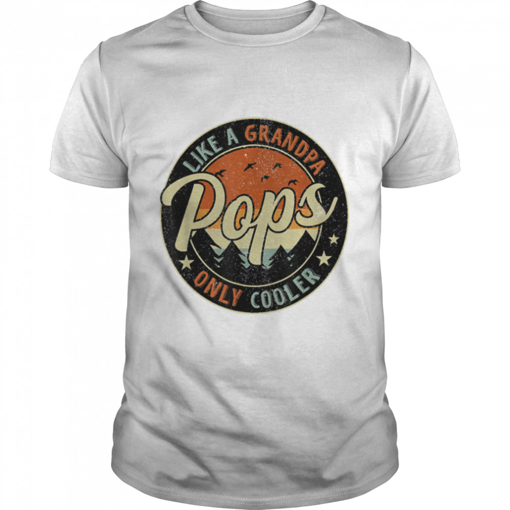 Pops Like A Grandpa Only Cooler Vintage Retro Father's Day T-Shirt B0B364BMYR
