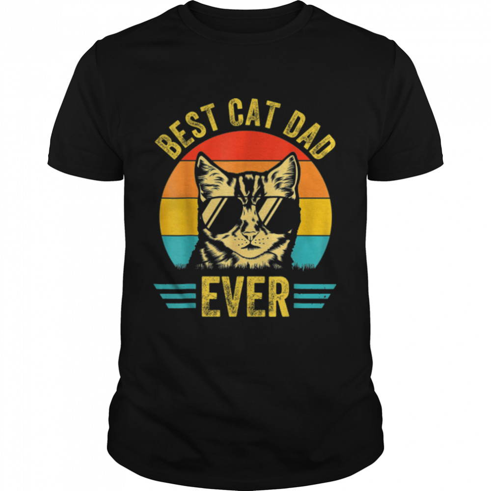 Vintage Best Cat Dad Ever Retro Fathers Day Cat Daddy T-Shirt B0B367Y1PB
