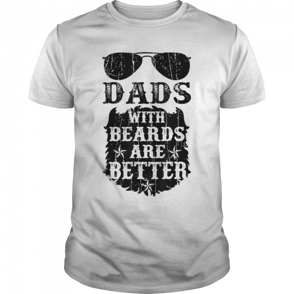 Mens Dads With Beards Are Better Father'S Day T-Shirt B0B3Dnxd6M
