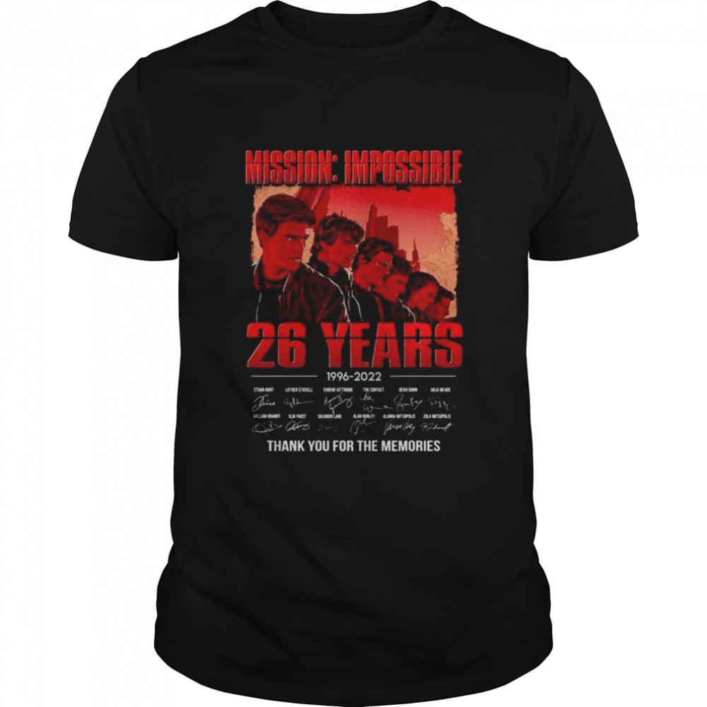 Mission Impossible 26 years 1996 2022 signatures thank you for the memories shirt