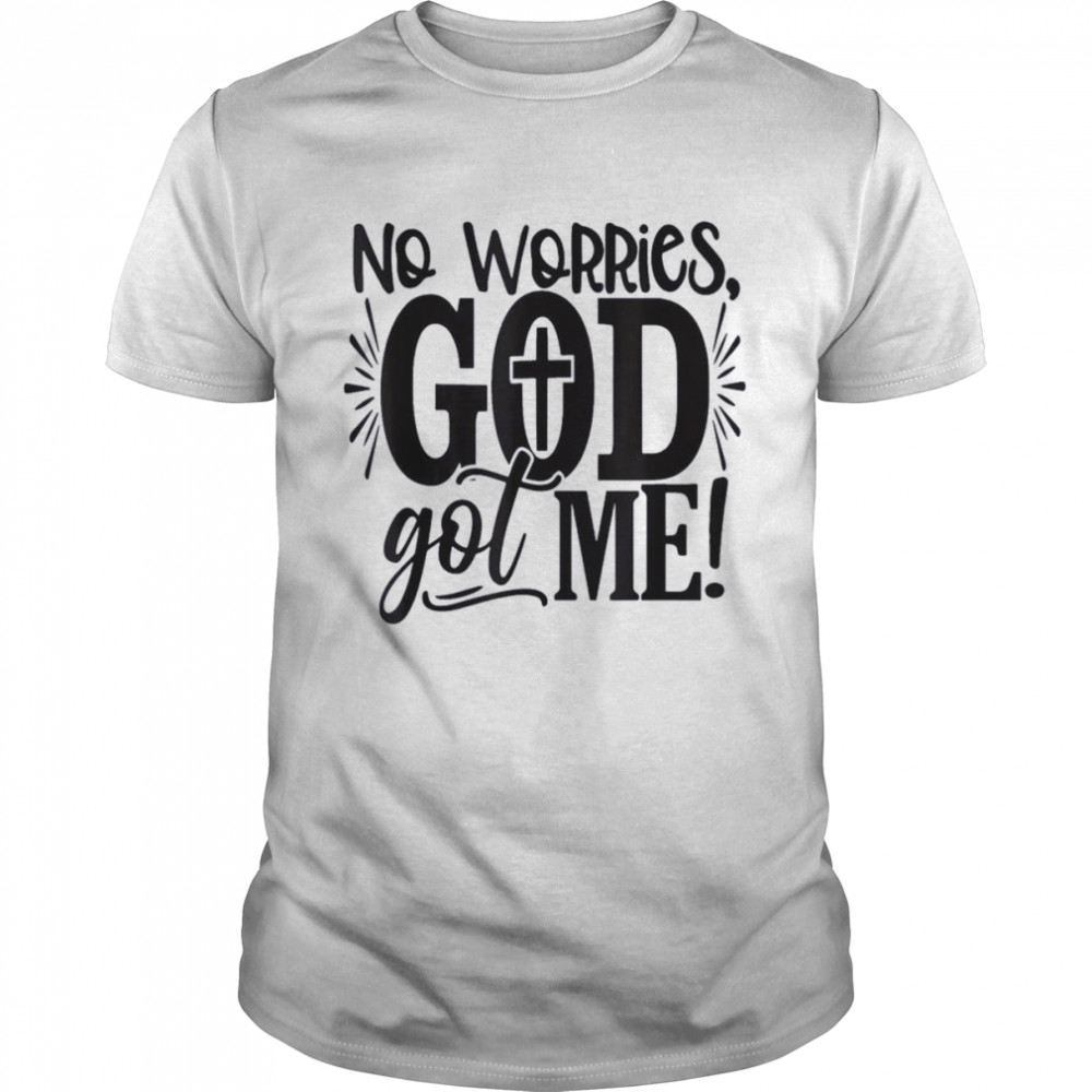 No Worries, God-Got Me African American Christian  Classic Men's T-shirt
