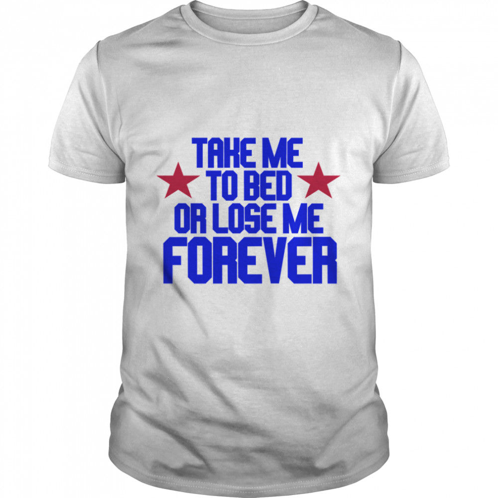 Top Gun - Take Me To Bed Or Lose Me Forever Essential T-Shirt