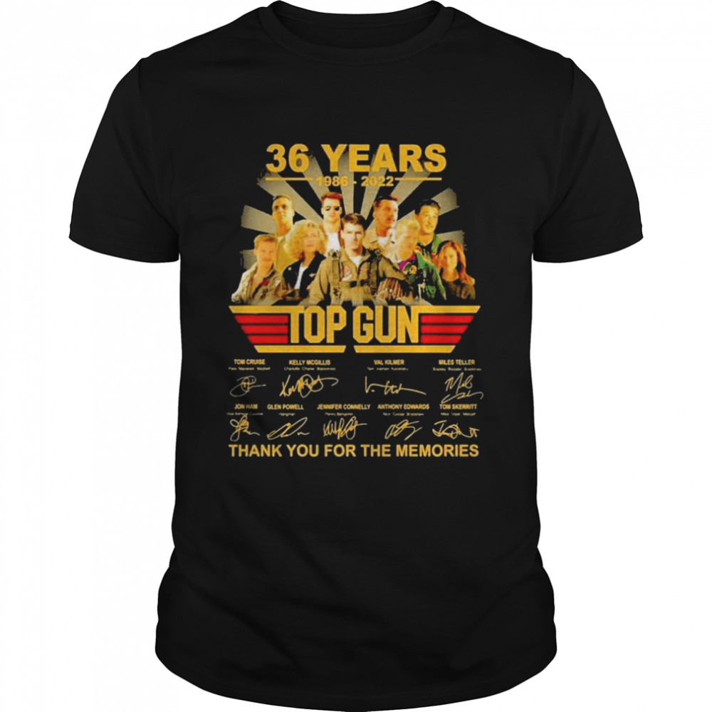 36 Years 1986 2022 Top Gun Tom Cruise And Kelly Mcgillis Val Kilmer Signatures Shirt