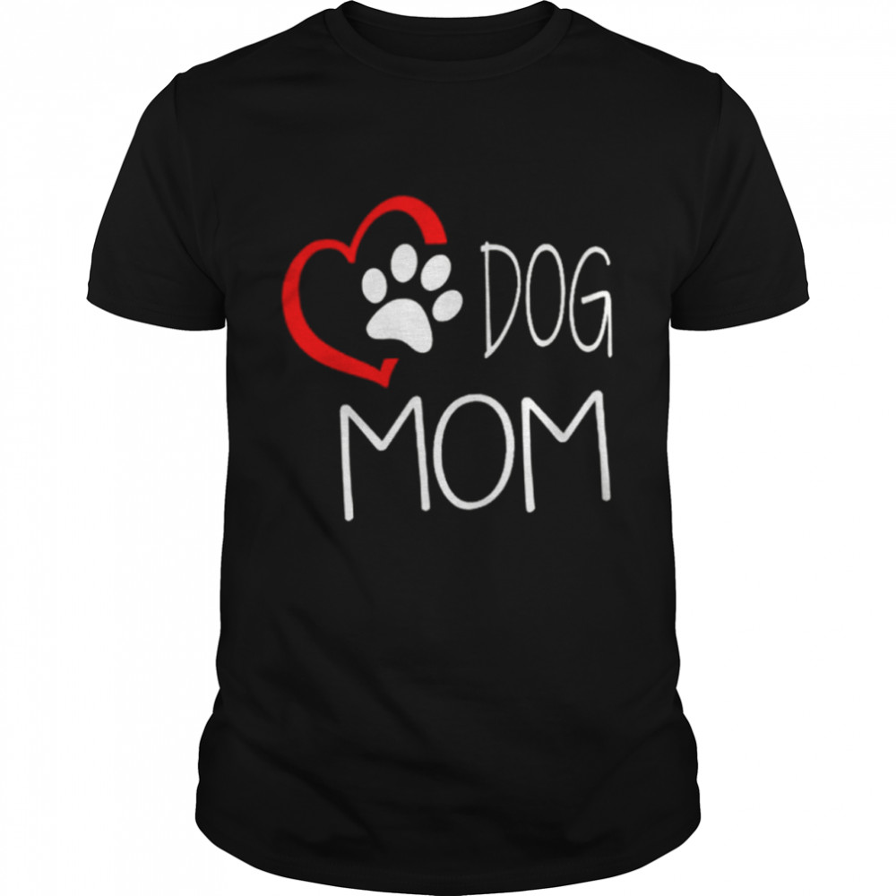 Love Dog Mom shirt