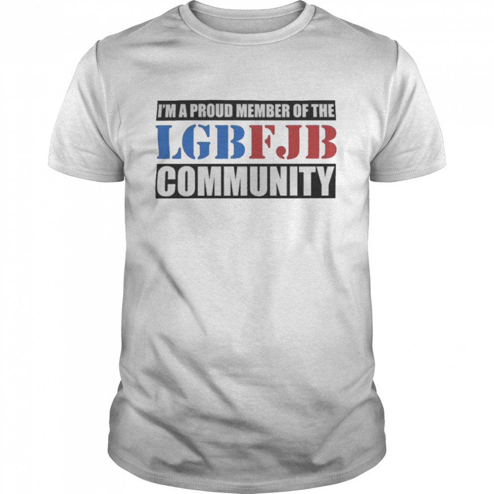 Proud Member Of The Lgbfjb T- Classic Men's T-shirt