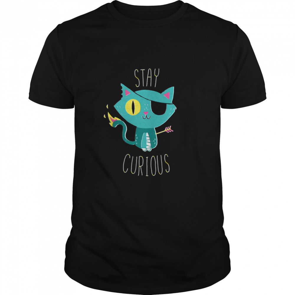 Stay Curious Classic T-Shirt