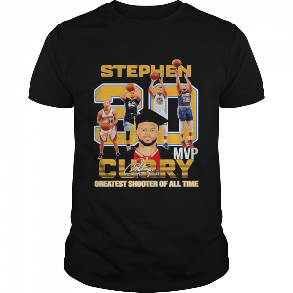 Stephen Curry 30 Mvp Greatest Shooter Of All Time Signature Shirt