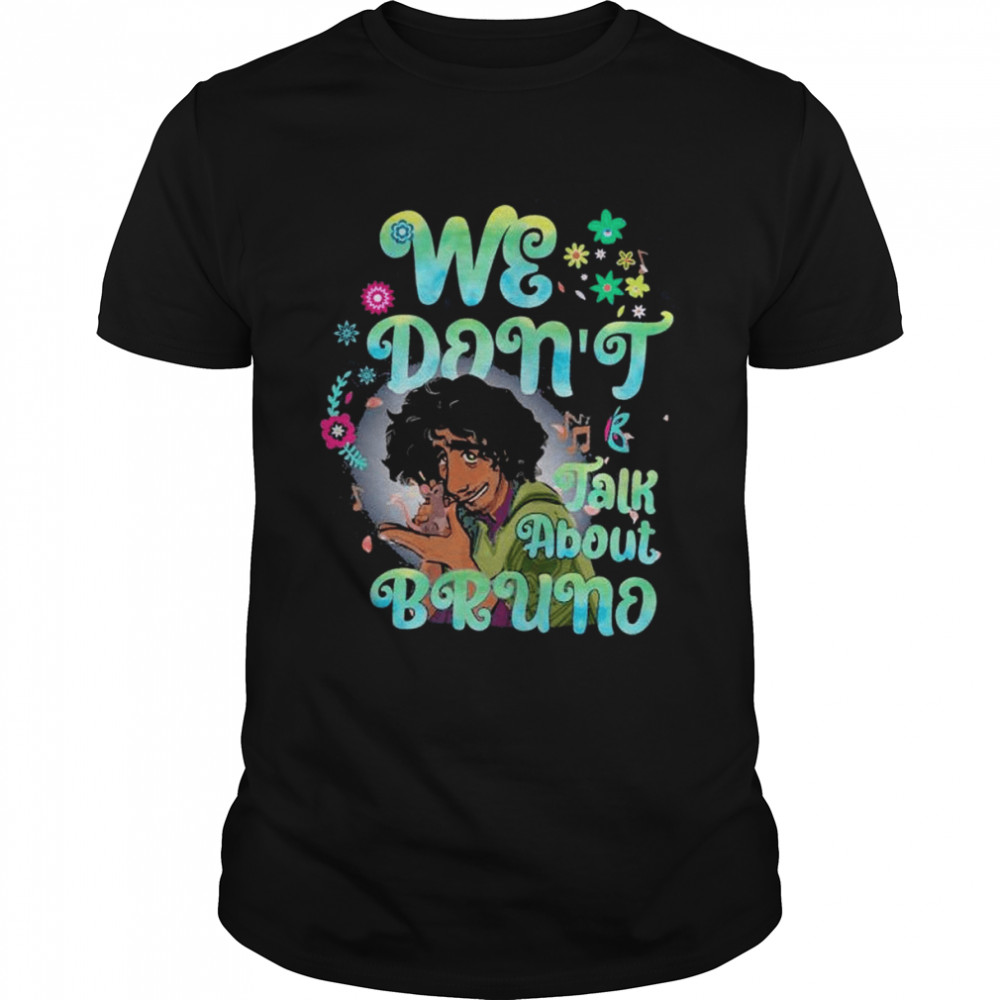 We Don’t Talk About Bruno Encanto Movie T-Shirt