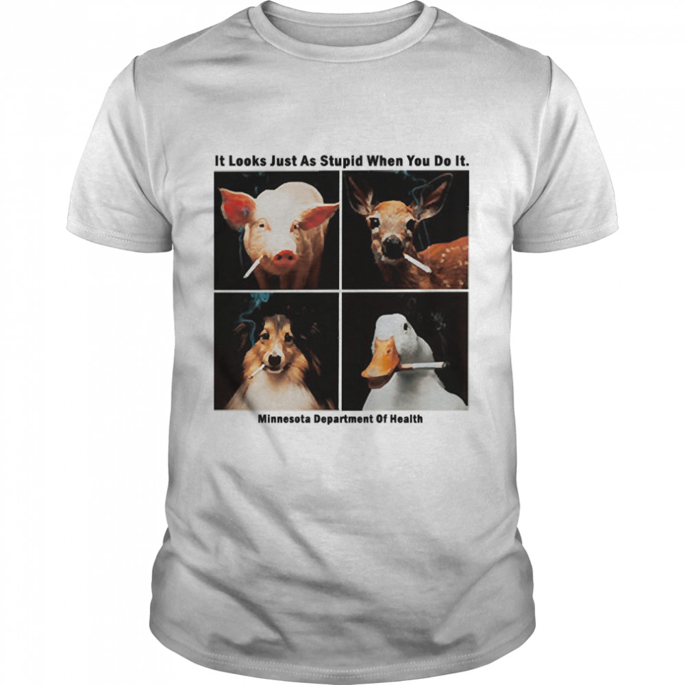 Animals Smoking - It Looks Just As Stupid When You Do It Essential T-Shirt