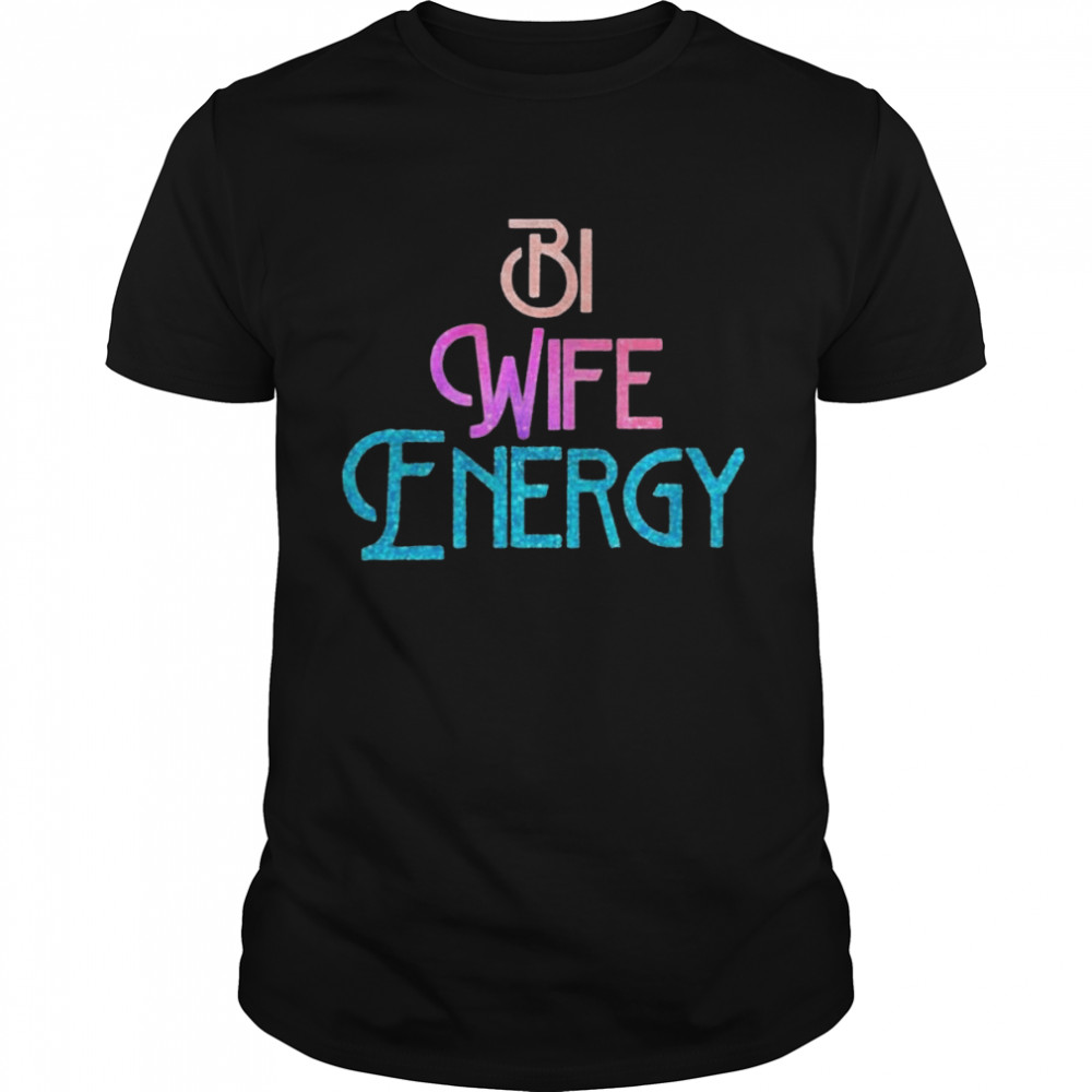 Bi Wife Energy Julia Ragalie Tattoos T-Shirt
