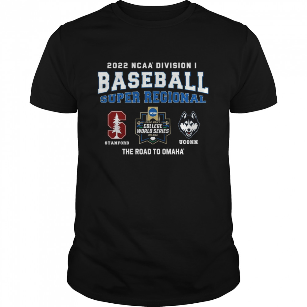 Stanford Vs Uconn 2022 Ncaa Division I Baseball Super Regional Shirt