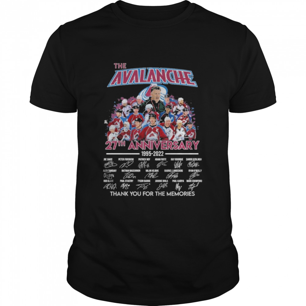 The Avalanche 27Th Anniversary 1995 2022 Thank You For The Memories Signatures Shirt