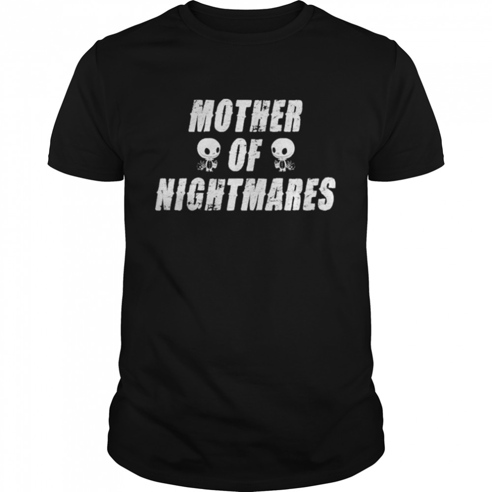 Mother Of Nightmares T-Shirt