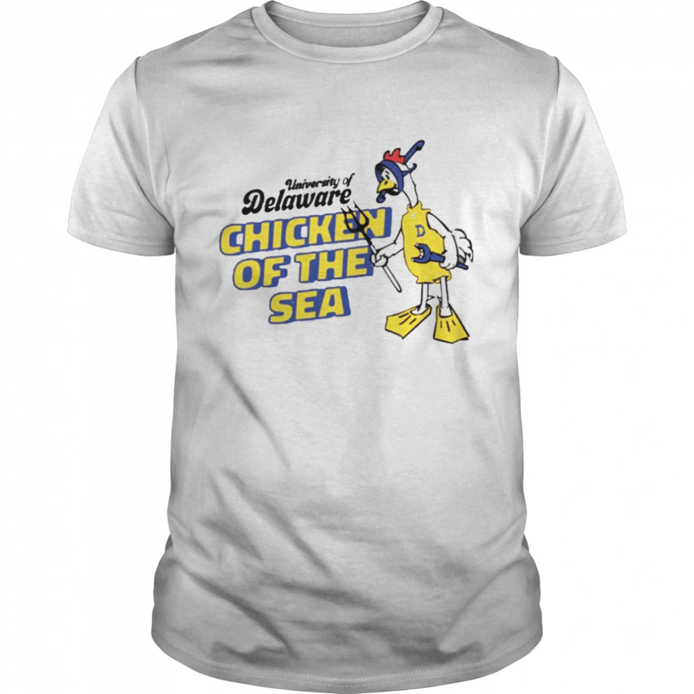 University of Delaware Chicken of the Sea shirt