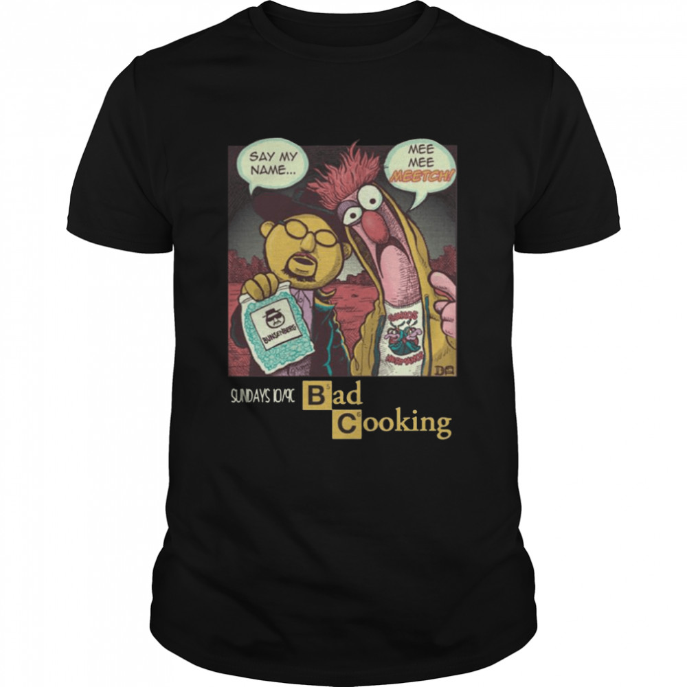 Bad Cooking Breaking Bad shirt