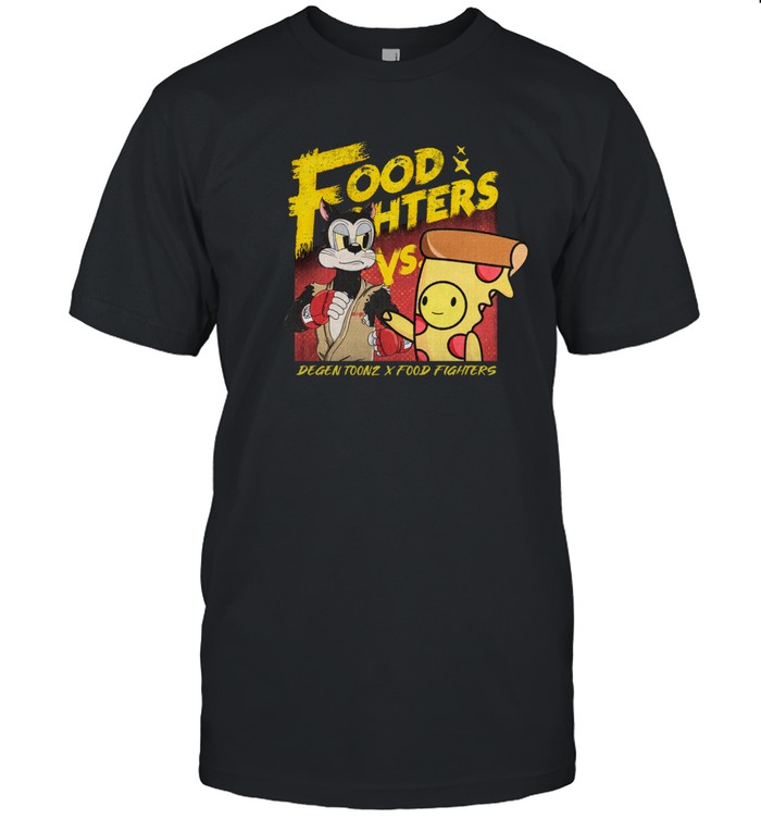 Food Fighters Vs Degen Toonz Shirt