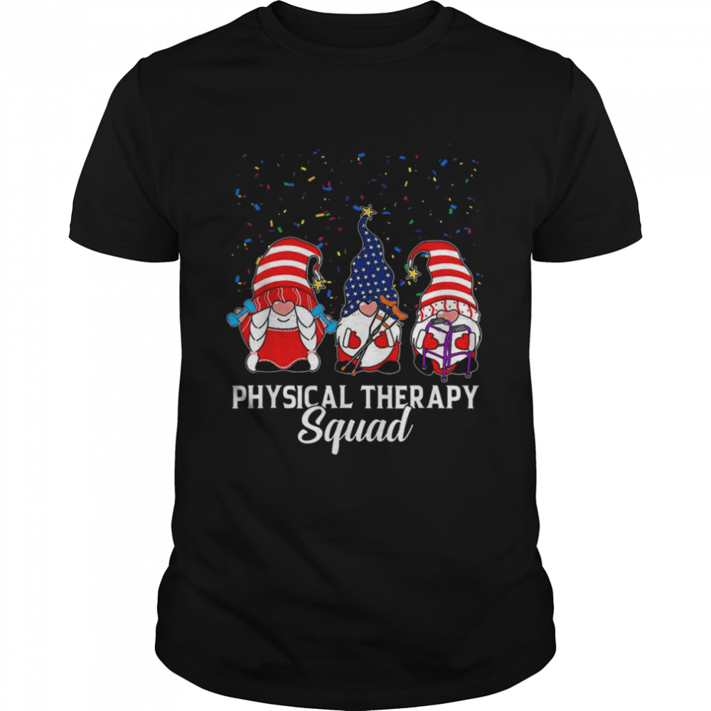 Gnomes Physical Therapy Squad 4th Of July Independence Day Shirt