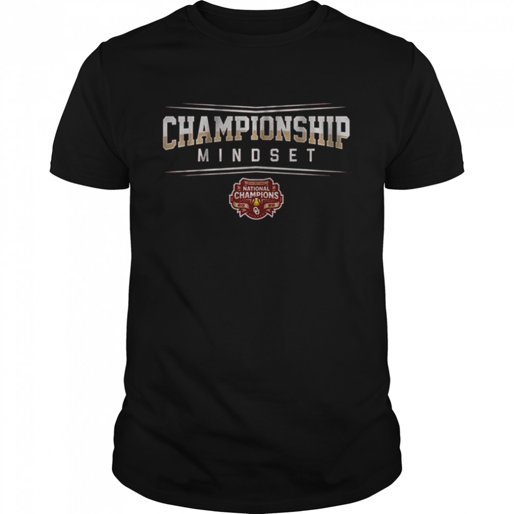 Oklahoma Softball Championship Mindset 2022 Shirt