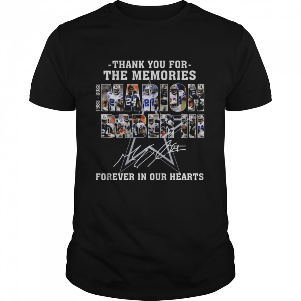 Thank You For The Memories Marion Barber III 1983-2022 Signatures Forever In Our Hearts Shirt