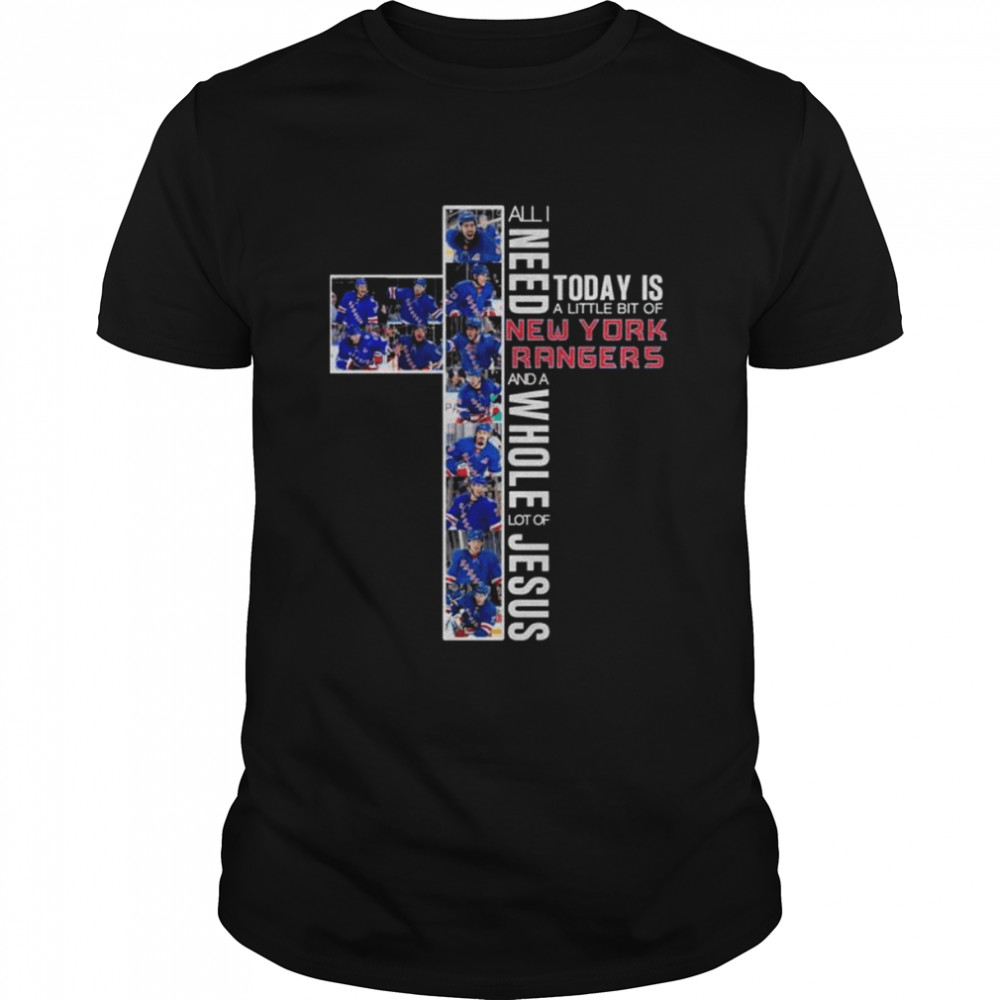 All I need today is a little bit of New York Rangers and a whole lot of Jesus shirt Classic Men's T-shirt
