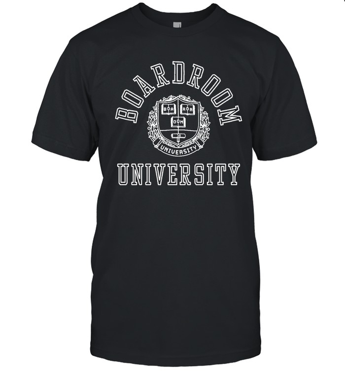 Boardroom University T Shirt