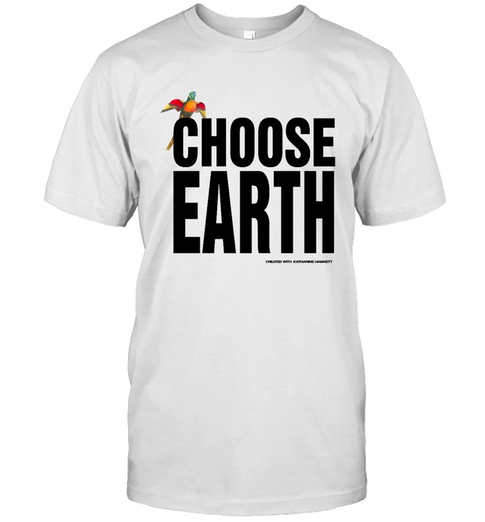 Choose Earth Shirt