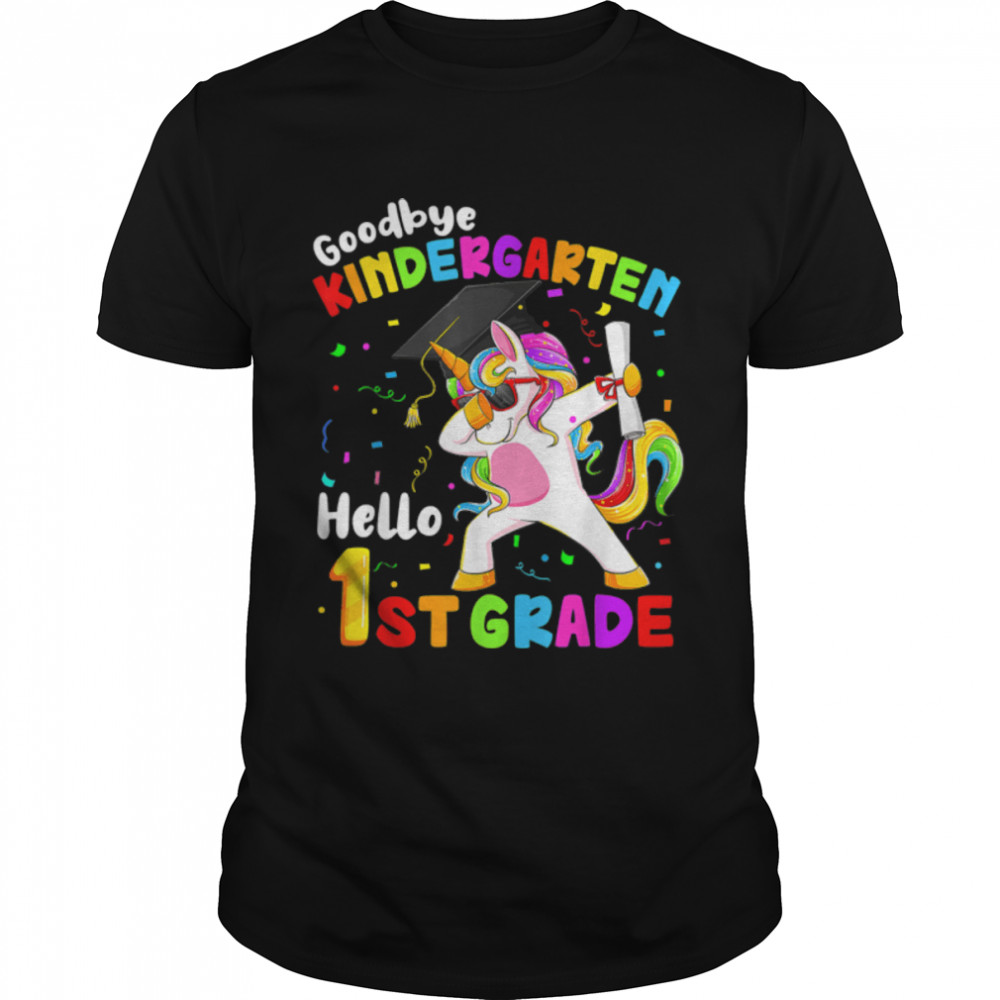 Goodbye Kindergarten Hello 1st Grade Graduation Unicorn Girl T-Shirt B0B3QTV9KS