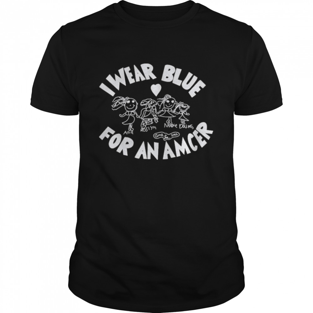 I Wear Blue For An Amcer Shirt