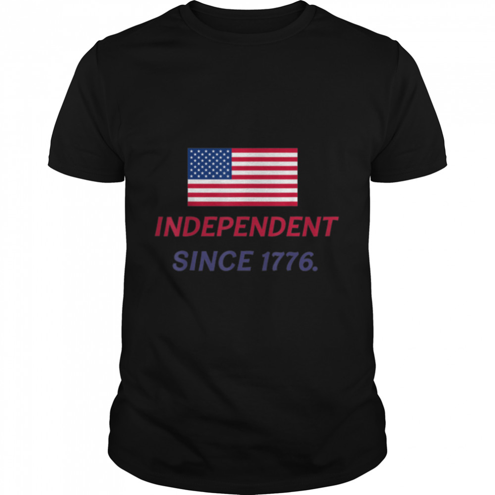 INDEPENDENCE DAY OF AMERICA SINCE 1776 Essential T-Shirt B0B3SP7J43