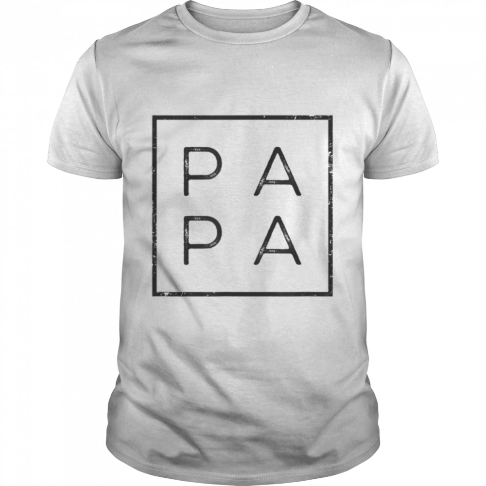 PAPA Funny Fathers Day Present for Dad, Papa, Grandpa, Dada T-Shirt B0B41QQLCS