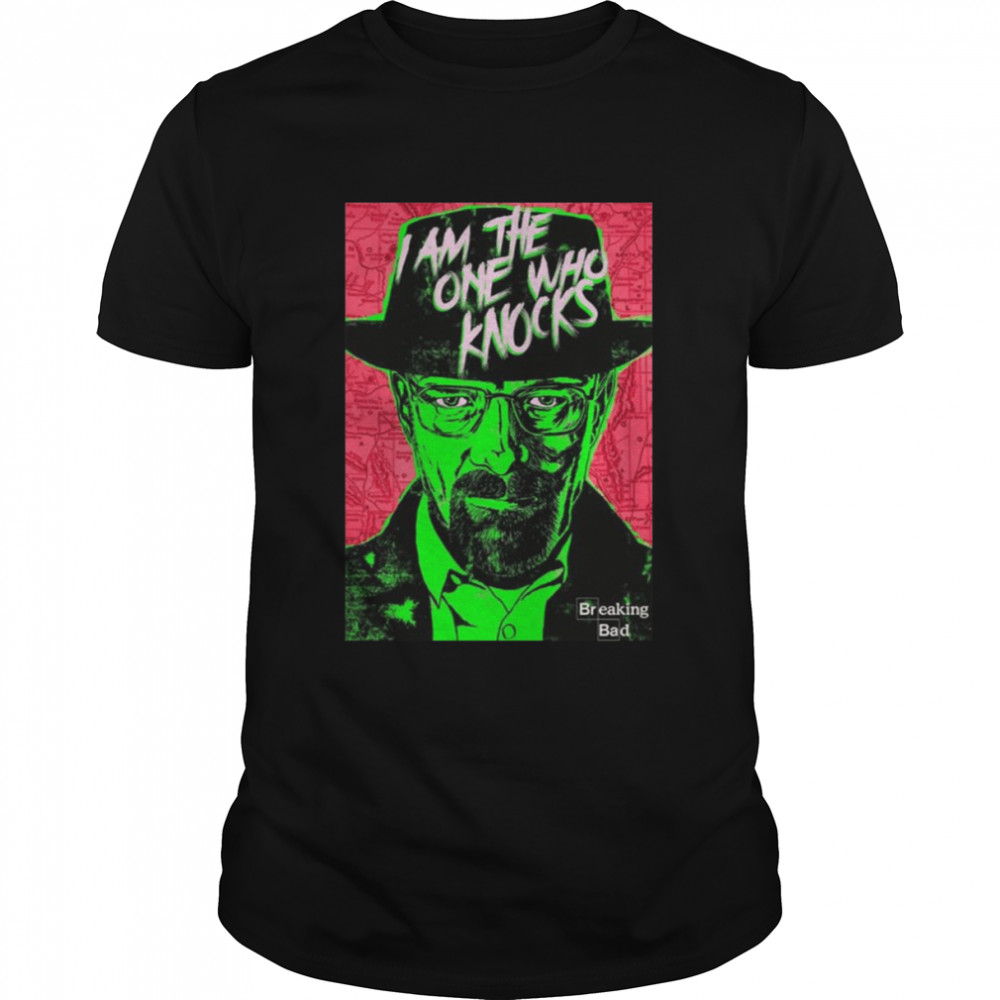 The One Who Knocks Breaking Bad Shirt