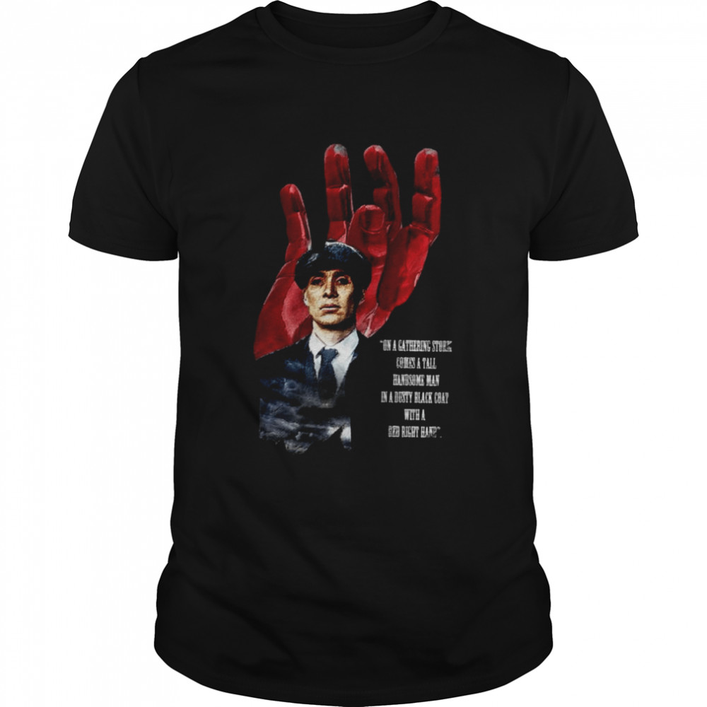 Tommy Shelby Red Right Hand Peaky Blinders shirt Classic Men's T-shirt