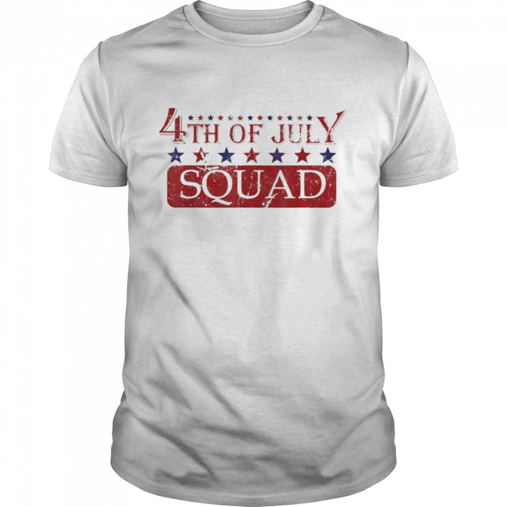 4th of july squad cool patriotic 4th july crew shirt